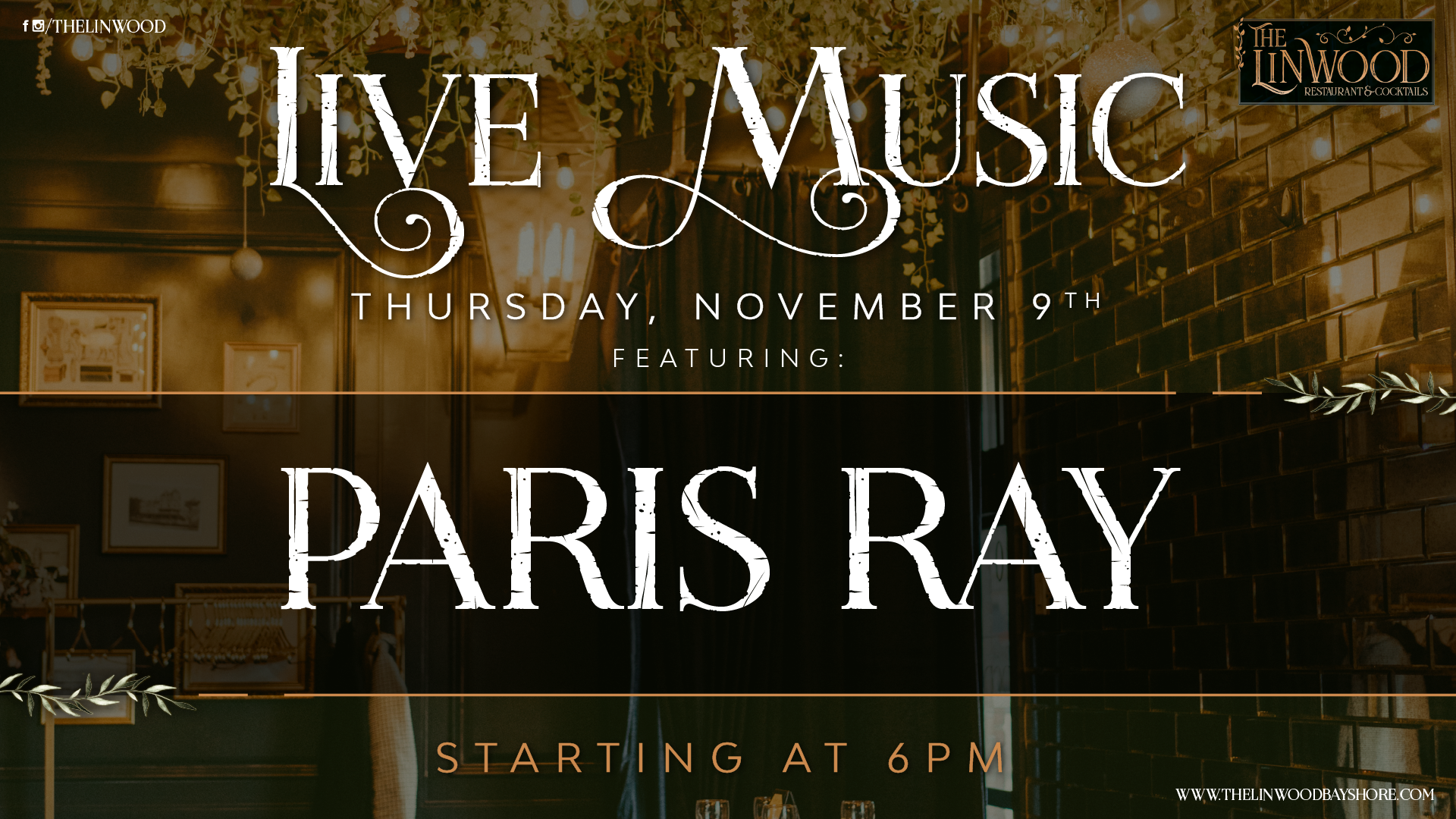 Paris Ray starting at 6pm on november 9th